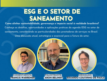 ESG E SANEAMENTO: DESAFIOS, OPORTUNIDADES E APLICA&Ccedil;&Otilde;ES NO CONTEXTO BRASILEIRO