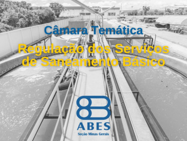 ABES-MG LANÇA CAMARA TEMÁTICA DE REGULAÇÃO